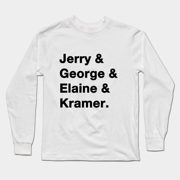 Seinfeld Names Long Sleeve T-Shirt by IdenticalExposure